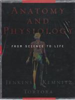 Anatomy and Physiology - From Science to Life
