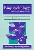 Biopsychology: Physiological Psychology