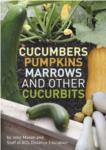 Cucumbers Pumpkins Marrows and other Cucurbits- PDF ebook