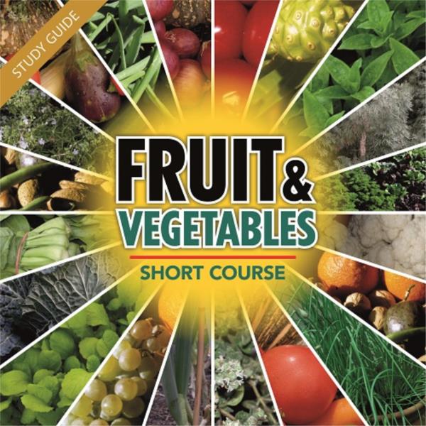 Fruit and Vegetables - Short Course