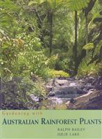 Gardening with Australian Rainforest Plants