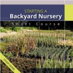 Short Course Starting a Backyard Nursery