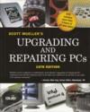 Upgrading and Repairing PCs  19th edition