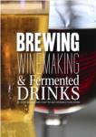 Brewing and Winemaking - PDF ebook