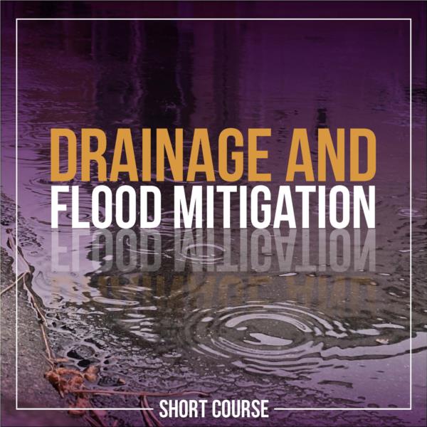 Drainage and Flood Mitigation - Short Course