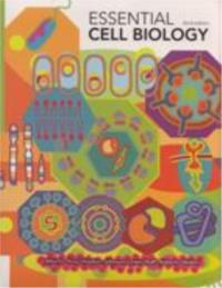 Essential Cell Biology 3rd Edition