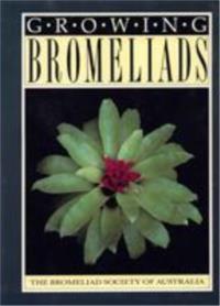 Growing Bromeliads 2nd Edition
