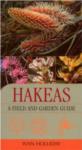 Hakeas:  A field and Garden Guide