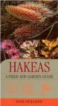 Hakeas:  A field and Garden Guide