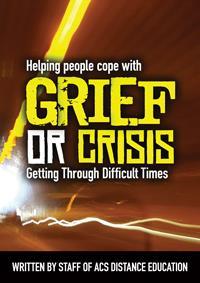 Helping people cope with Grief or Crisis- PDF Ebook