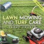 Lawn Mowing & Turf Care Short Course