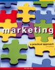MARKETING : A PRACTICAL APPROACH  5th edition