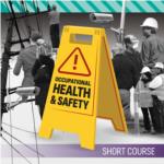 Occupational Health & Safety - Short Course