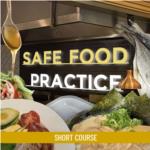 Safe Food Practice - Short Course
