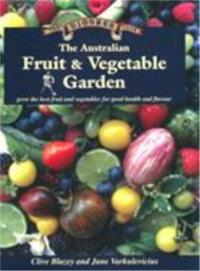 The Australian Fruit & Vegetable Garden