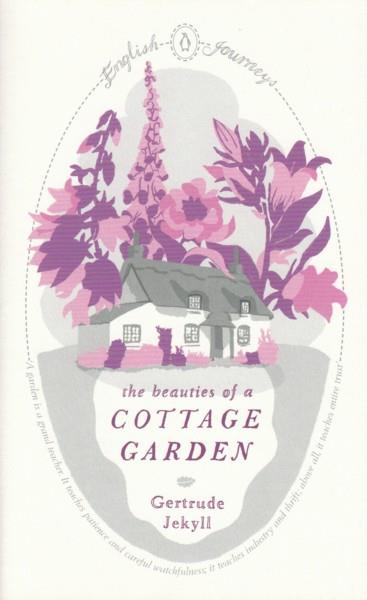 The Beauties of a Cottage Garden