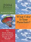 What Color Is Your Parachute: A Practical Manual for Job-Hunters and Career Changers