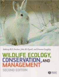 Wildlife Ecology, Conservation and Management  second edition